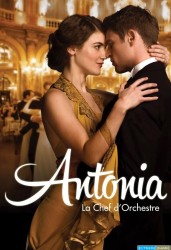 Antonia, la Chef d'Orchestre [BDRiP-1080p Light]
