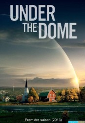 Under The Dome Saison 1 Ep13-13 [BDRiP-1080p]