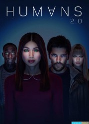 Humans Saison 2 Ep 08-08 [HDTV 720p]