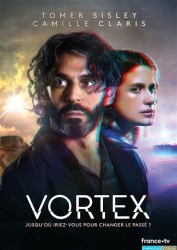 Vortex Saison 1 Ep 06-06 [WEB-DL 1080p]