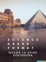 Quand la Seine débordera [HDTV 1080p]