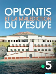 Oplontis et la malédiction du Vésuve [HDTV 1080p]