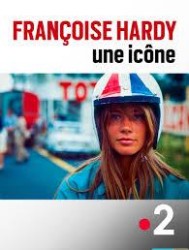 Françoise Hardy, une icône [HDTV 1808p]