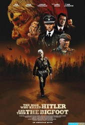 L'Homme qui a tué Hitler et puis le Bigfoot [BDRiP-1080p Light]