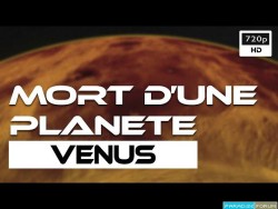 Vénus - Mort d'une planète