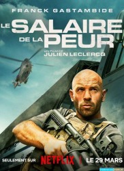 Le Salaire de la peur [Multiqualités]