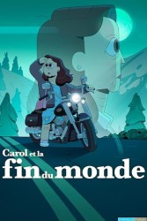 Carol et la fin du monde Saison 1 (2023)