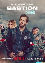 Bastion 36 (2025) [VFF] [WEB-DL 1080p]