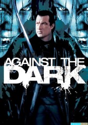 Against the dark [BDRiP-1080p Light]