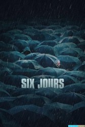 Six Jours (2025)