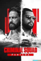 Criminal Squad Pantera (2025)