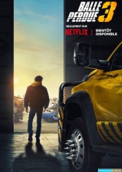 Balle Perdue 3 [Multiqualités]