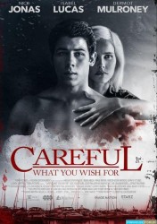 Careful What You Wish For