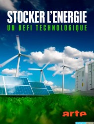 Stocker l'énergie - Un défi technologique