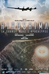 Hiroshima, la course vers l'Apocalypse (2025)