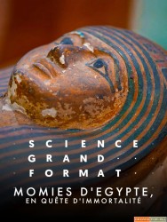 Momies d'Egypte - En quête d'immortalité (2025)